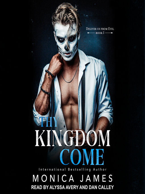 Title details for Thy Kingdom Come by Monica James - Available